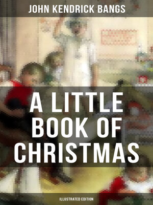 cover image of A Little Book of Christmas (Illustrated Edition)